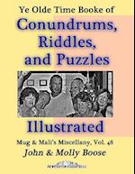 Ye Olde Time Booke of Conundrums, Riddles, and Puzzles, Illustrated