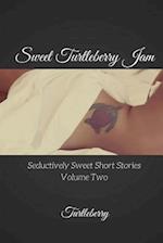 Sweet Turtleberry Jam - Volume Two