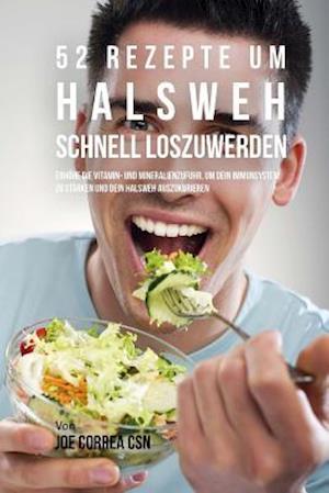 52 Rezepte Um Halsweh Schnell Loszuwerden