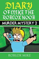 Diary of Mike the Roblox Noob