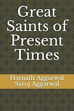 Great Saints of Present Times