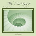 Who Are You? By Felicity Green the Yoga Queen
