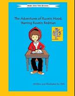 The Adventures of Ruvein Hood, Starring Ruvein Redman