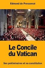 Le Concile Du Vatican
