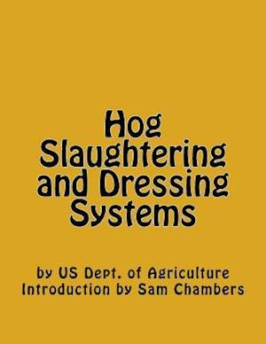 Hog Slaughtering and Dressing Systems