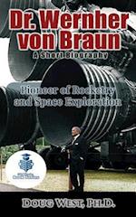 Dr. Wernher Von Braun