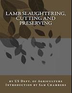 Lamb Slaughtering, Cutting and Preserving