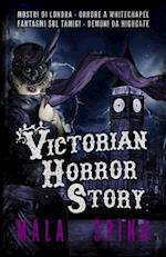 Victorian Horror Story