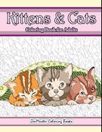 Kittens and Cats Coloring Book For Adults: Adult Coloring Book of Cuddly Kittens, Cats, and Relaxing Designs for Stress Relief and Relaxation 