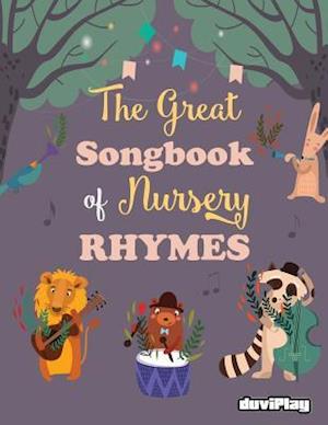The Great Songbook of Nursery Rhymes