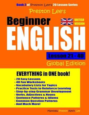 Preston Lee's Beginner English Lesson 21 - 40 (Global British Edition)