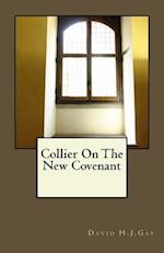 Collier on the New Covenant