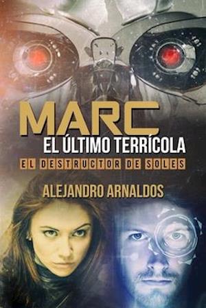 Marc, el último terrícola