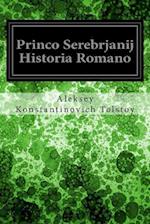 Princo Serebrjanij Historia Romano