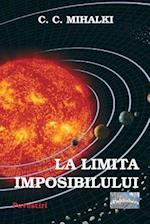 La Limita Imposibilului