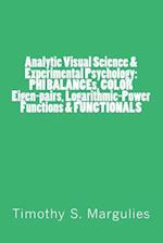Analytic Visual Science & Experimental Psychology