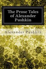 The Prose Tales of Alexander Pushkin