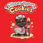 Slipper Bakes Cookies