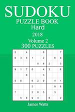 300 Hard Sudoku Puzzle Book - 2018