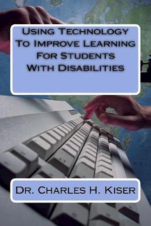 Using Technology to Improve Learning for Students with Disabilities