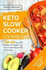 The Keto Slow Cooker Cookbook