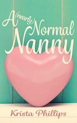 A (Nearly) Normal Nanny