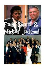 Frank Sinatra & Michael Jackson!