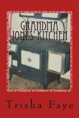 Grandma Jones' Kitchen