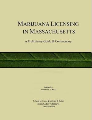 Marijuana Licensing in Massachusetts