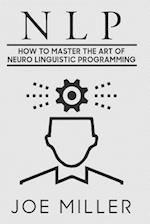 Neuro Linguistic Programming