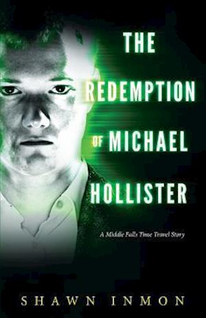 The Redemption of Michael Hollister