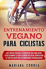 Entrenamiento Vegano Para Ciclistas