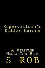 Supervillain's Killer Curses