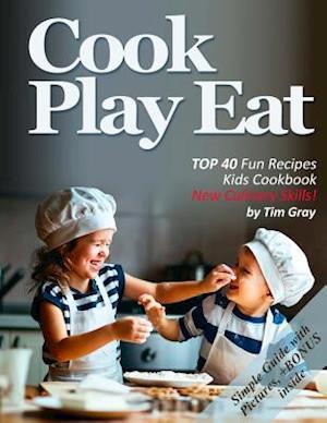Cook Eat Play