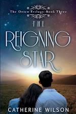 The Reigning Star (The Orien Trilogy)