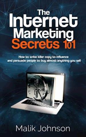 The Internet Marketing Secrets 101