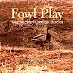 Fowl Play