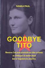 Goodbye Tito