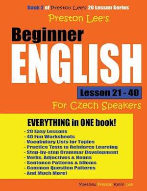 Preston Lee's Beginner English Lesson 21 - 40 For Czech Speakers