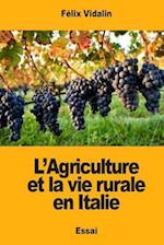 L'Agriculture Et La Vie Rurale En Italie