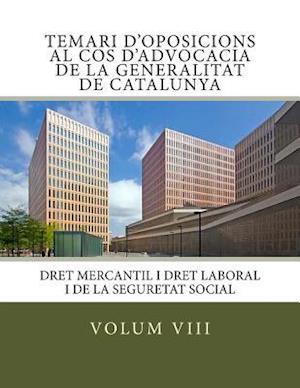 Volum VIII Temari Oposicions Cos Advocacia Generalitat de Catalunya