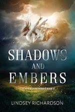 Shadows and Embers