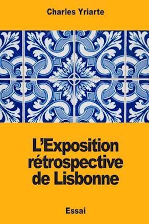 L'Exposition Rétrospective de Lisbonne