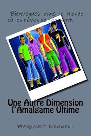 Une Autre Dimension