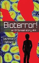 Bioterror! (an Ell Donsaii Story #14)