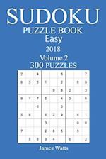 300 Easy Sudoku Puzzle Book - 2018