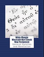 Wide-Margin Westcott-Hort Greek New Testament