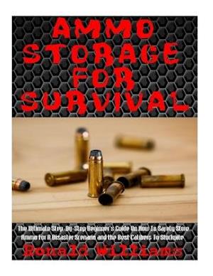 Ammo Storage For Survival