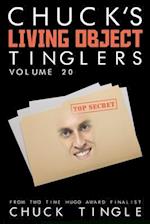 Chuck's Living Object Tinglers