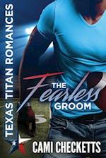 The Fearless Groom